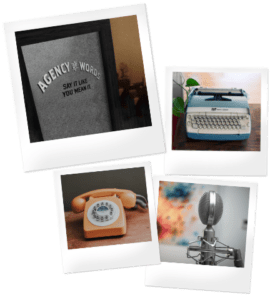 collection of Polaroid images with Agency of Words door, turquoise typewriter, orange rotary dial desktop phone, and silver microphone.